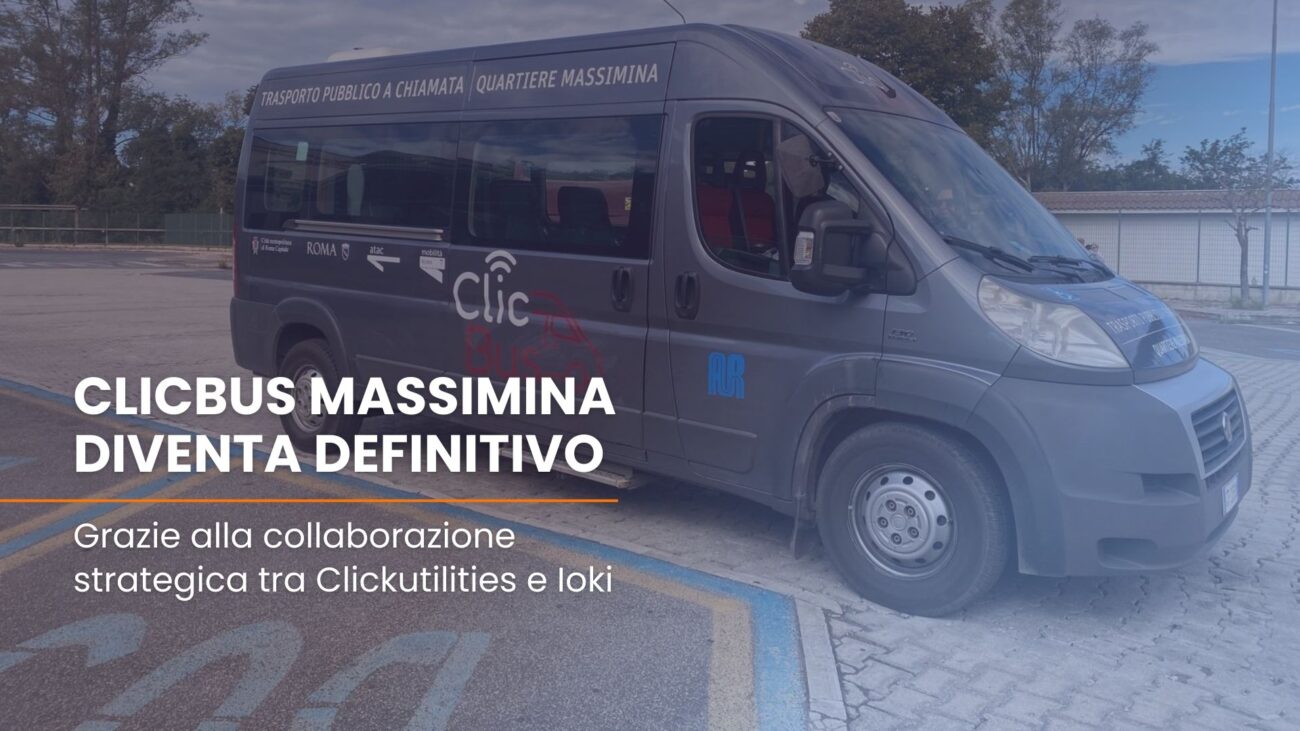 ClicBus Massimina, da sperimentazione a servizio strutturale grazie al lavoro congiunto tra Clickutilities e ioki.
